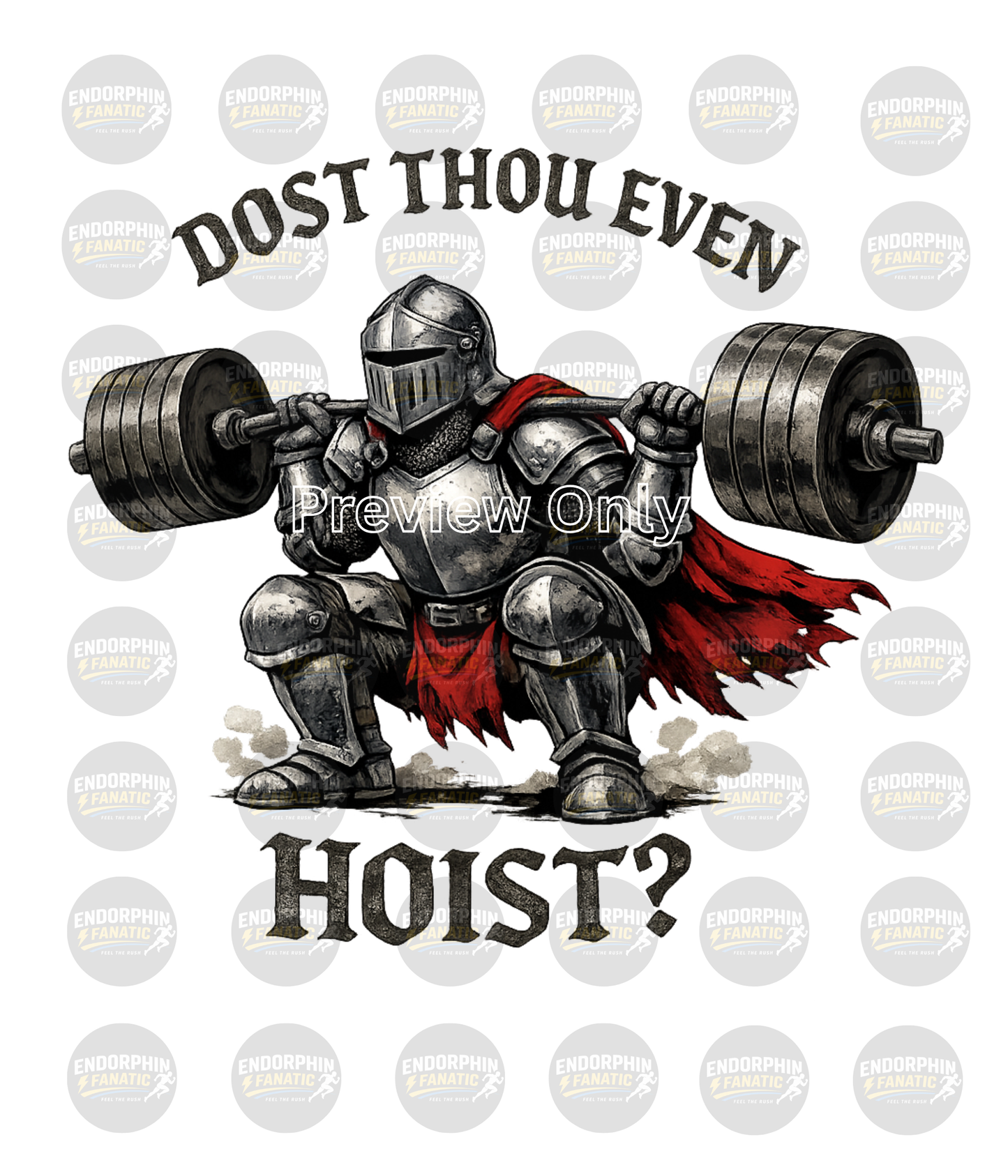 Dost Thou Even Hoist? Medieval Knight - Funny Gym Digital Download ONLY